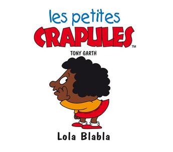 Couverture du livre « Lola blabla » de Tony Garth aux éditions Mango