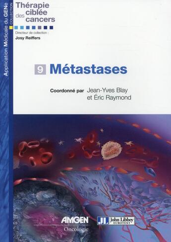 Couverture du livre « Métastases » de Jean-Yves Blay et Eric Raymond aux éditions John Libbey