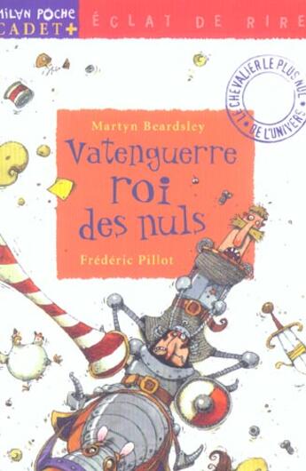 Couverture du livre « Vatenguerre Roi Des Nuls » de Frederic Pillot et Martyn Beardsley aux éditions Milan