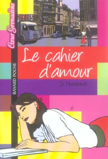 Couverture du livre « Le cahier d'amour » de Jo Hoestlandt aux éditions Bayard Jeunesse