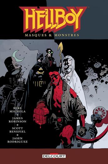 Couverture du livre « Hellboy Tome 14 : masques & monstres » de Mike Mignola et Collectif aux éditions Delcourt