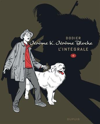 Couverture du livre « Jérôme K. Jérôme Bloche : Intégrale vol.4 : Tomes 19 à 24 » de Alain Dodier aux éditions Dupuis