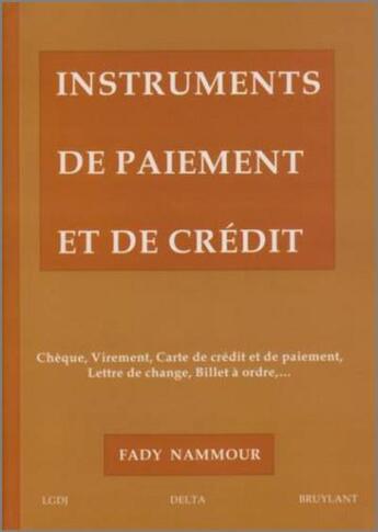 Couverture du livre « Instruments de paiement et de crédit » de Fady Nammour aux éditions Bruylant