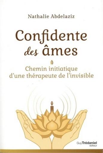 Couverture du livre « Confidente des âmes » de Nathalie Abdelaziz aux éditions Guy Trédaniel