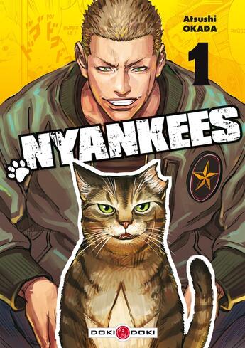 Couverture du livre « Nyankees Tome 1 » de Atsushi Okada aux éditions Bamboo