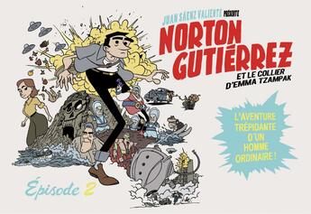 Couverture du livre « Norton Gutiérrez et le collier d'Emma Tzampak t.2 » de Saenz Valiente aux éditions Bang