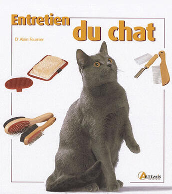 Couverture du livre « Entretien du chat » de Alain Fournier aux éditions Artemis