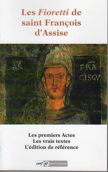 Couverture du livre « Les Fioretti de saint François d'Assise : 2 » de Alexandre Masseron aux éditions Franciscaines