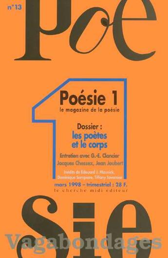 Couverture du livre « Revue poesie vagabondages - numero 13 les poetes et le corps » de Jean Orizet aux éditions Cherche Midi