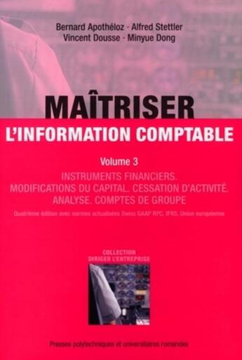 Couverture du livre « Maîtriser l'information comptable Tome 3 » de Apotheloz/Stell aux éditions Ppur