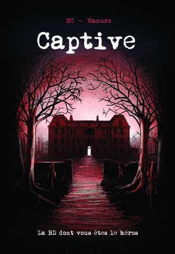 Couverture du livre « Captive » de Mc et Manuro aux éditions Makaka