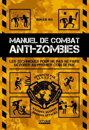 Couverture du livre « Manuel de combat anti-zombies » de Roger Ma aux éditions Omake Books