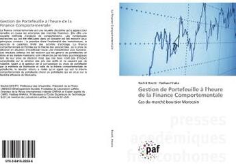 Couverture du livre « Gestion de Portefeuille à l'heure de la Finance Comportementale : Cas du marché boursier Marocain » de Rachid Boutti aux éditions Presses Academiques Francophones