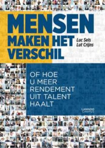 Couverture du livre « Mensen maken het verschil » de Luc Sels aux éditions Terra - Lannoo, Uitgeverij