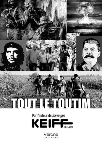 Couverture du livre « Tout le toutim » de Gerard Keiff aux éditions Verone