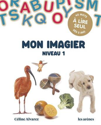 Couverture du livre « Mon imagier - niveau 1 » de Alvarez/Machado aux éditions Arenes