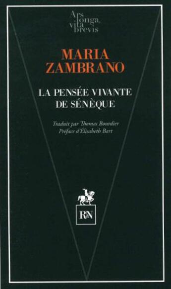 Couverture du livre « La pensée vivante de Sénèque » de Maria Zambrano aux éditions Rn