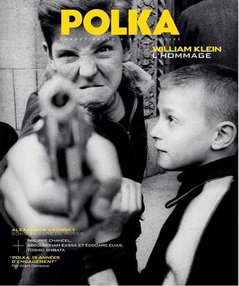 Couverture du livre « Polka n 59 : william klein, l'hommage - nov 2022 » de  aux éditions Polka