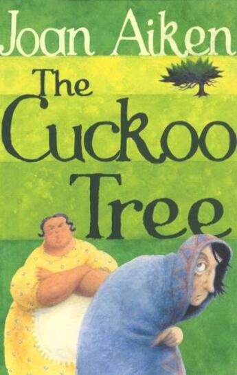 Couverture du livre « The Cuckoo Tree » de Joan Aiken aux éditions Rhcb Digital