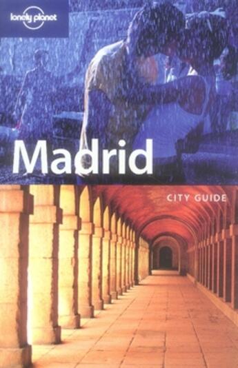 Couverture du livre « Madrid (4e édition) » de Anthony Ham aux éditions Lonely Planet France