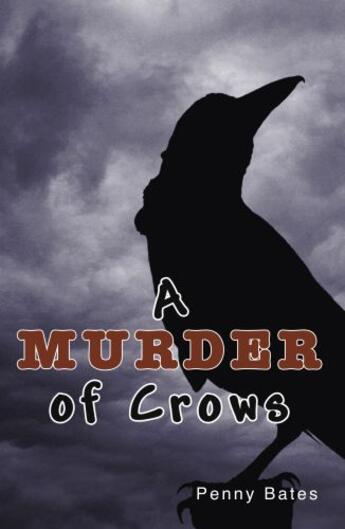 Couverture du livre « A Murder of Crows » de Bates Penny aux éditions Ransom Publishing
