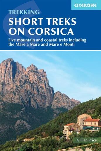 Couverture du livre « SHORT TREKS ON CORSICA » de Gillian Price aux éditions Cicerone Press