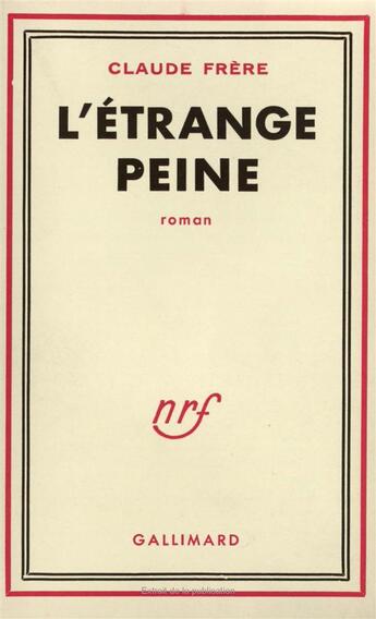 Couverture du livre « L'etrange peine » de Frere Claude aux éditions Gallimard