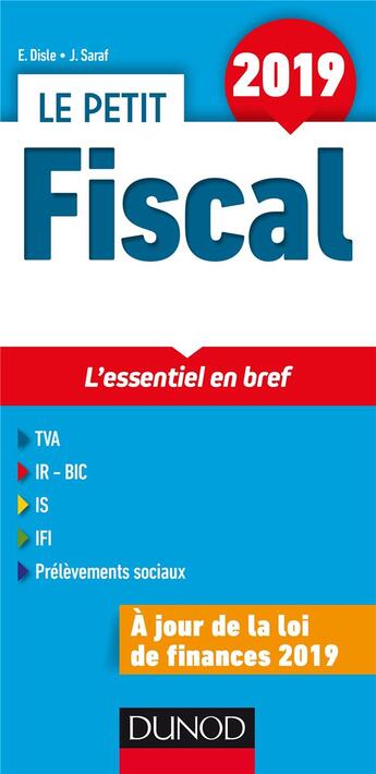 Couverture du livre « Le petit fiscal ; les éléments indispensables (édition 2019) » de Emmanuel Disle aux éditions Dunod