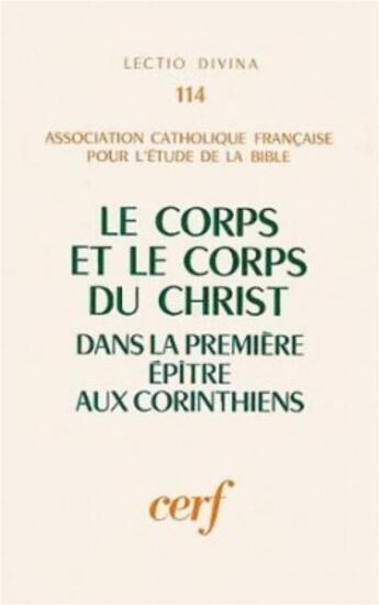 Couverture du livre « Le corps et le corps du christ dans la premiere epitre aux corinthiens » de Acfeb aux éditions Cerf