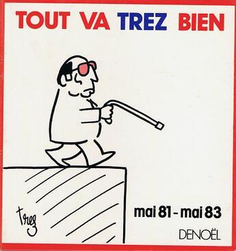 Couverture du livre « Tout va trez bien » de Trez aux éditions Denoel