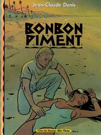 Couverture du livre « Bonbon piment » de Jean-Claude Denis aux éditions Glenat