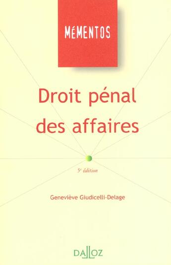 Couverture du livre « Droit Penal Des Affaires ; 5e Edition » de Geneviève Giudicelli-Delage aux éditions Dalloz