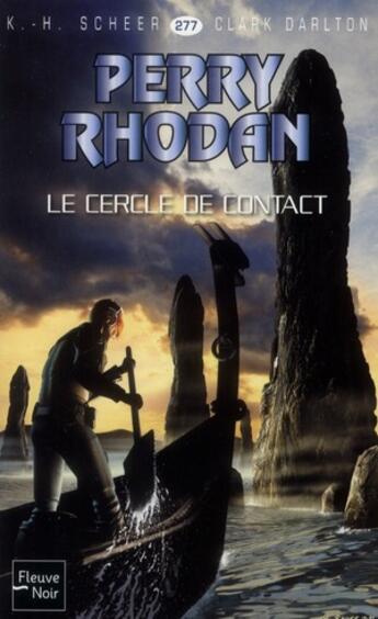 Couverture du livre « Perry Rhodan - cycle 11 ; aphilie Tome 22 : le cercle de contact » de Clark Darlton et Karl-Herbert Scheer aux éditions Fleuve Editions