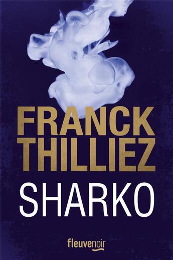 Couverture du livre « Sharko » de Franck Thilliez aux éditions Fleuve Editions