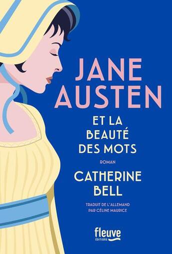 Couverture du livre « Jane Austen et la beauté des mots » de Catherine Bell aux éditions Fleuve Editions