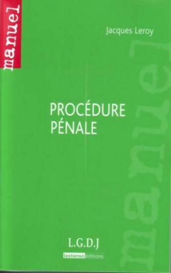 Couverture du livre « Procédure pénale » de Jacques Leroy aux éditions Lgdj