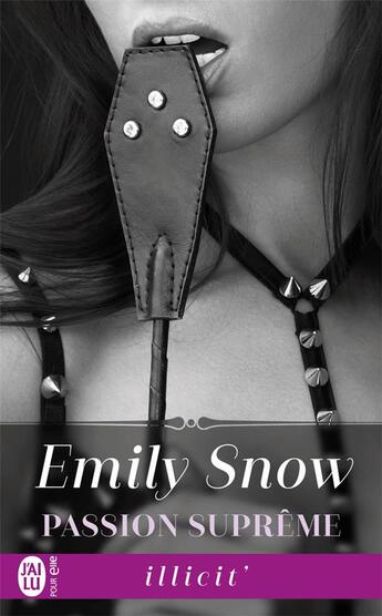 Couverture du livre « Passion suprême » de Emily Snow aux éditions J'ai Lu