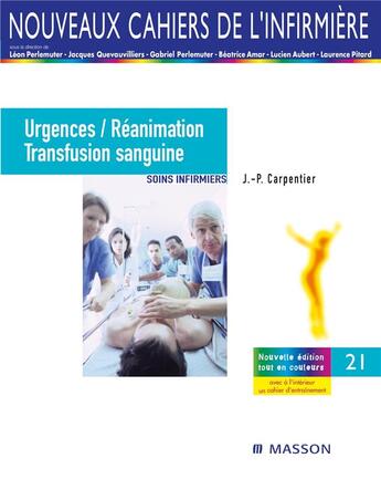 Couverture du livre « Urgences et reanimation, transfusion sanguine - soins infirmiers » de Carpentier J-P. aux éditions Elsevier-masson