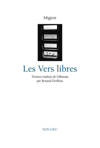 Couverture du livre « Les vers libres » de Migjeni aux éditions Non Lieu