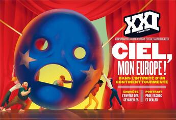 Couverture du livre « REVUE XXI n.48 : ciel, mon Europe ! » de Revue Xxi aux éditions Xxi