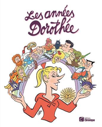 Couverture du livre « Les années Dorothée » de Jacques Pessis aux éditions Chronique