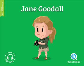 Couverture du livre « Jane Goodall » de Bruno Wennagel et Mathieu Ferret aux éditions Quelle Histoire