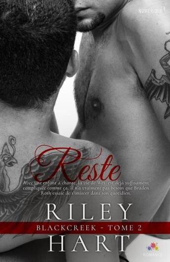 Couverture du livre « Reste : Blackcreek, T2 » de Riley Hart aux éditions Mxm Bookmark