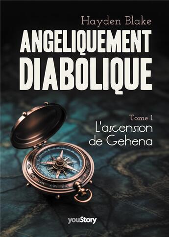 Couverture du livre « Angéliquement diabolique : L'ascension de Gehena » de Hayden Blake aux éditions Youstory