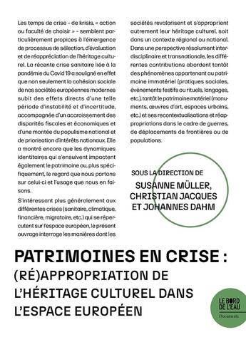 Couverture du livre « Patrimoines en crise : (ré)appropriation de l'héritage culturel dans l'espace européen » de Christian Jacques et Suzanne Muller et Johannes Dahm aux éditions Bord De L'eau