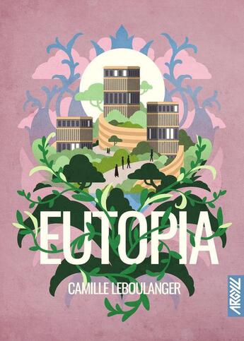 Couverture du livre « Eutopia » de Camille Leboulanger aux éditions Argyll