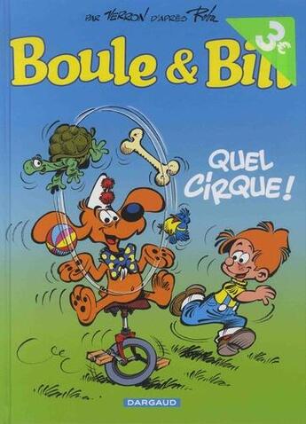 Couverture du livre « Boule & Bill t.29 ; quel cirque ! » de Laurent Verron aux éditions Dargaud