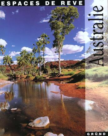 Couverture du livre « L'Australie » de Brega Isabella et Giuseppe Ceccato et Marco Moretti aux éditions Grund