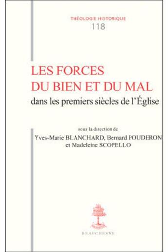 Couverture du livre « Les forces du bien et du mal dans les premiers siècles de l'église » de  aux éditions Beauchesne