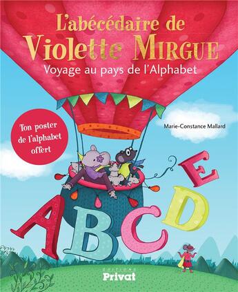 Couverture du livre « L'abécédaire de Violette Mirgue ; voyage au pays de l'alphabet » de Marie-Constance Mallard aux éditions Privat